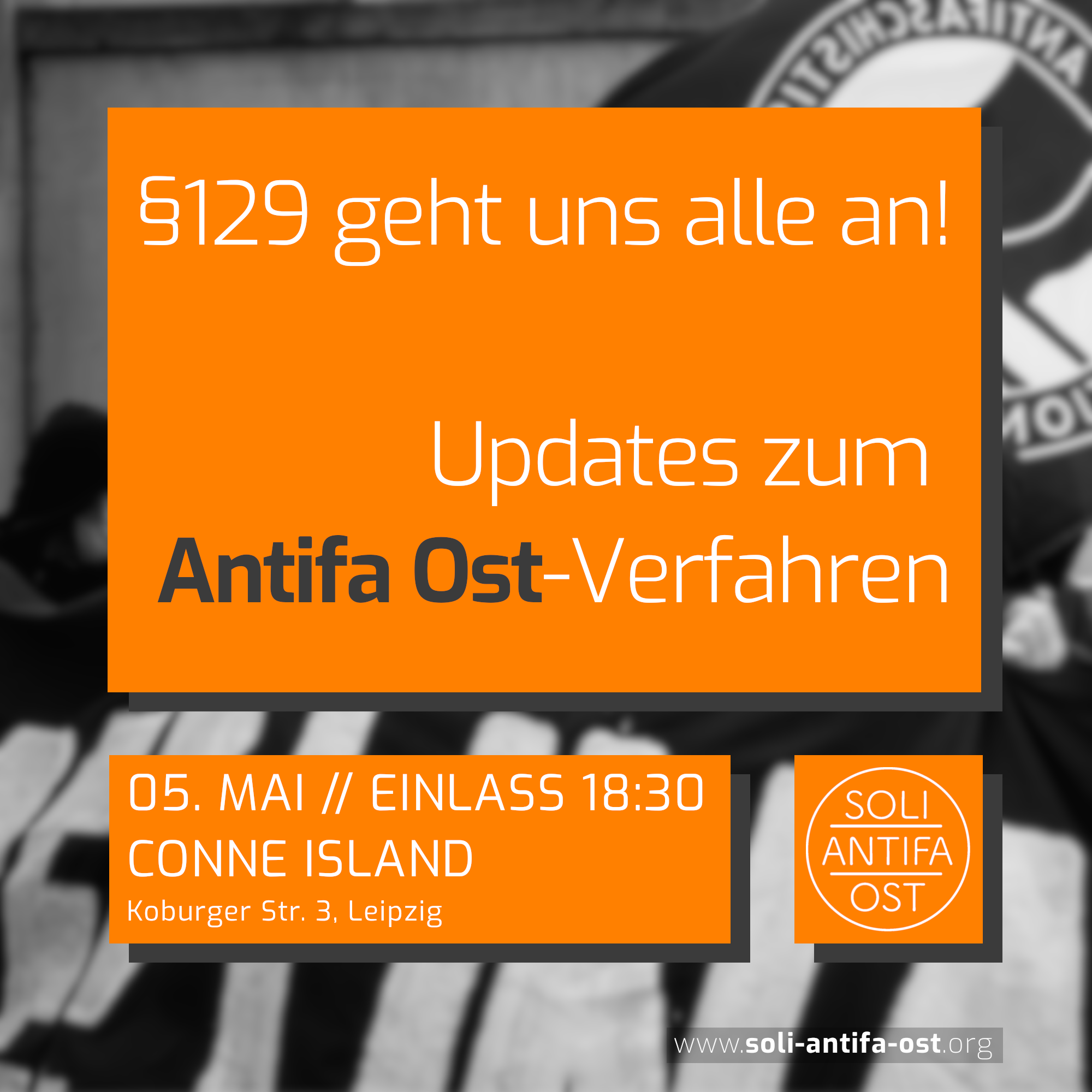Mehr über den Artikel erfahren §129 geht uns alle an! Updates zum Antifa Ost-Verfahren