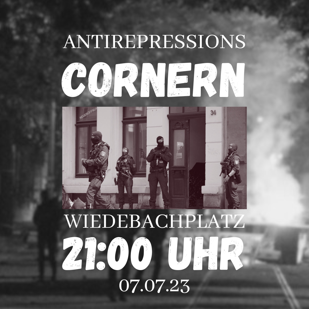 Mehr über den Artikel erfahren ++Antirepressions-Cornern++